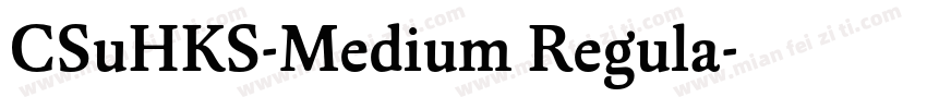 CSuHKS-Medium Regula字体转换